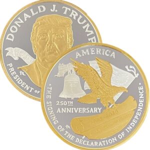 250th Anniversary With A President Trump Reverse